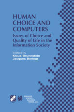 Human Choice And Computers Issues Of Choice And Quality Of Life In The Information Society 1st Edition Rob Kling Auth