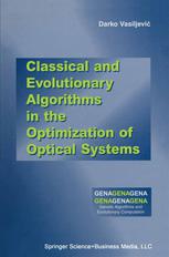 Classical And Evolutionary Algorithms In The Optimization Of Optical Systems 1st Edition Darko Vasiljevi Auth