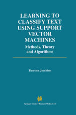 Learning To Classify Text Using Support Vector Machines 1st Edition Thorsten Joachims Auth
