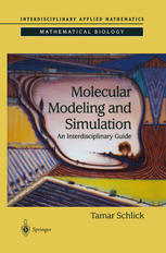 Molecular Modeling And Simulation An Interdisciplinary Guide Tamar Schlick Auth