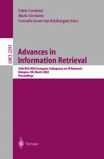 Advances In Information Retrieval 24th Bcsirsg European Colloquium On Ir Research Glasgow Uk March 2527 2002 Proceedings 1st Edition Thomas Sdring