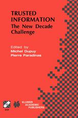 Trusted Information The New Decade Challenge 1st Edition Dimitris Gritzalis