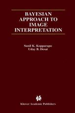 Bayesian Approach To Image Interpretation 1st Edition Sunil K Kopparapu