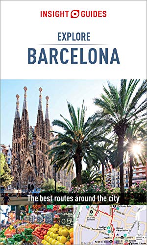 Insight Guides Explore Barcelona Travel Guide Ebook 3rd Edition Insight Guides