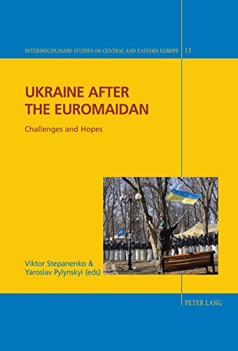 Ukraine After The Euromaidan Challenges And Hopes 2015 Viktor Stepanenko