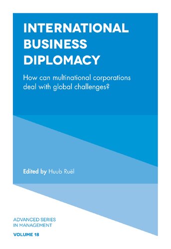 International Business Diplomacy How Can Multinational Corporations Deal With Global Challenges Huub Ruël