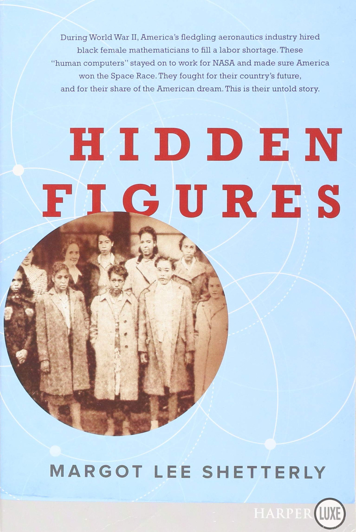 Hidden Figures Margot Lee Shetterly