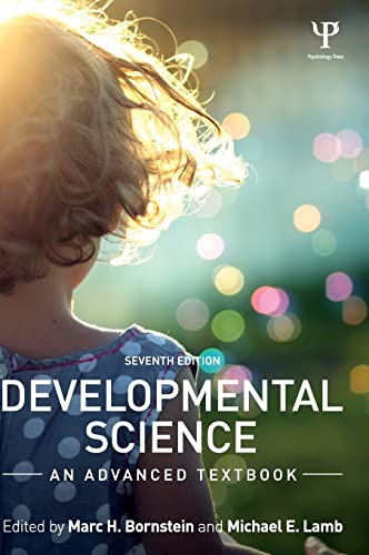 Developmental Science An Advanced Textbook 7th Edition Marc H Bornstein Editor