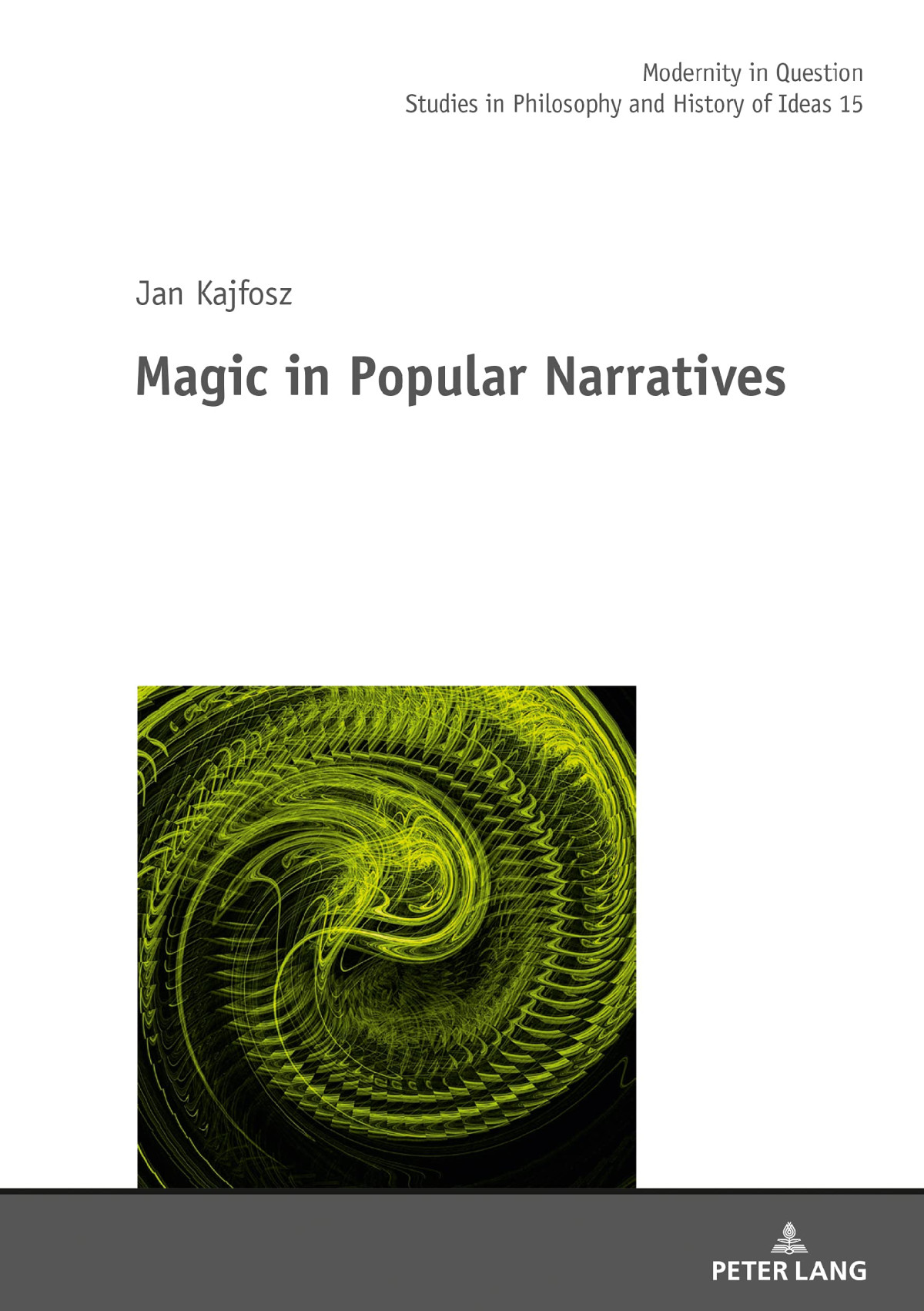 Magic In Popular Narratives Jan Kajfosz