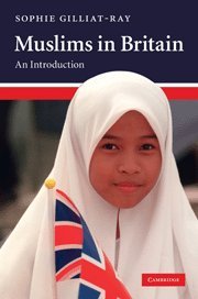 Muslims In Britain An Introduction Sophie Gilliatray