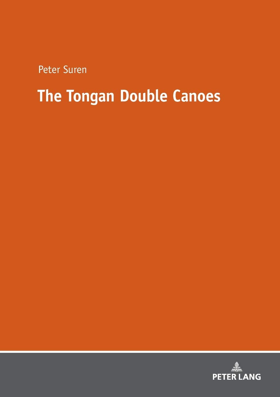 The Tongan Double Canoes Peter Suren