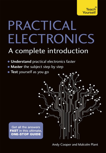 Practical Electronics A Complete Introduction 1st Edition Andy Cooper