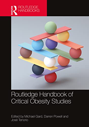 Routledge Handbook Of Critical Obesity Studies 1st Edition Michael Gard