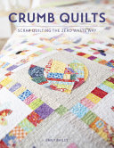 Crumb Quilts Emily Bailey