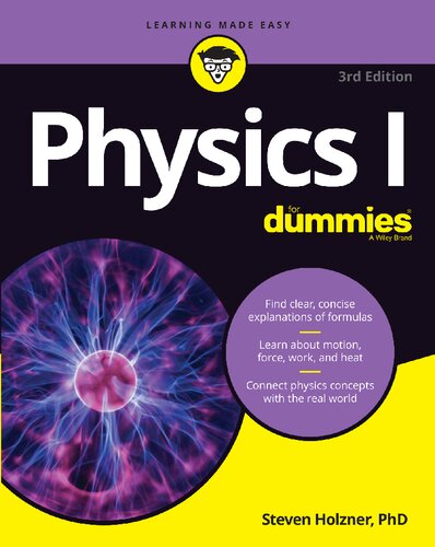 Physics I For Dummies 3rd Edition 3rd Edition Steven Holzner
