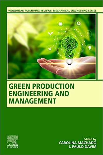 Green Production Engineering And Management 1st Edition Carolina Machado