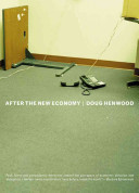 After The New Economy The Binge And The Hangover That Wont Go Away Doug Henwood
