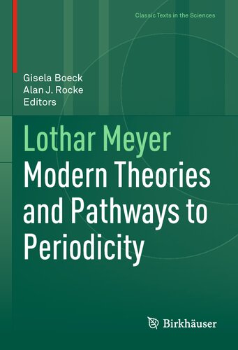 Lothar Meyer Modern Theories And Pathways To Periodicity Gisela Boeck