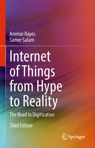 Internet Of Things From Hype To Reality The Road To Digitization Third Ammar Rayes Samer Salam