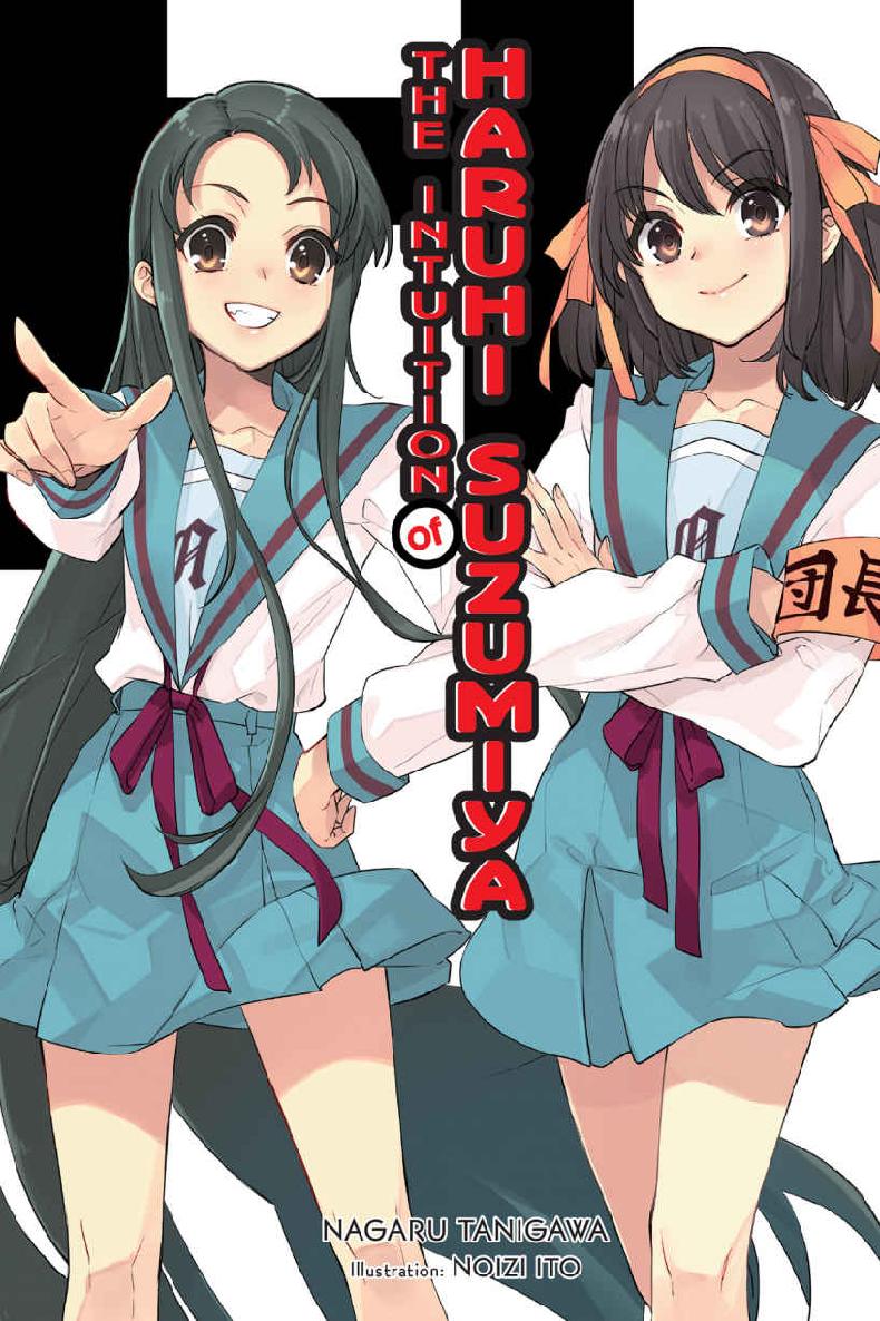The Intuition Of Haruhi Suzumiya Light Novel The Haruhi Suzumiya Series Nagaru Tanigawa