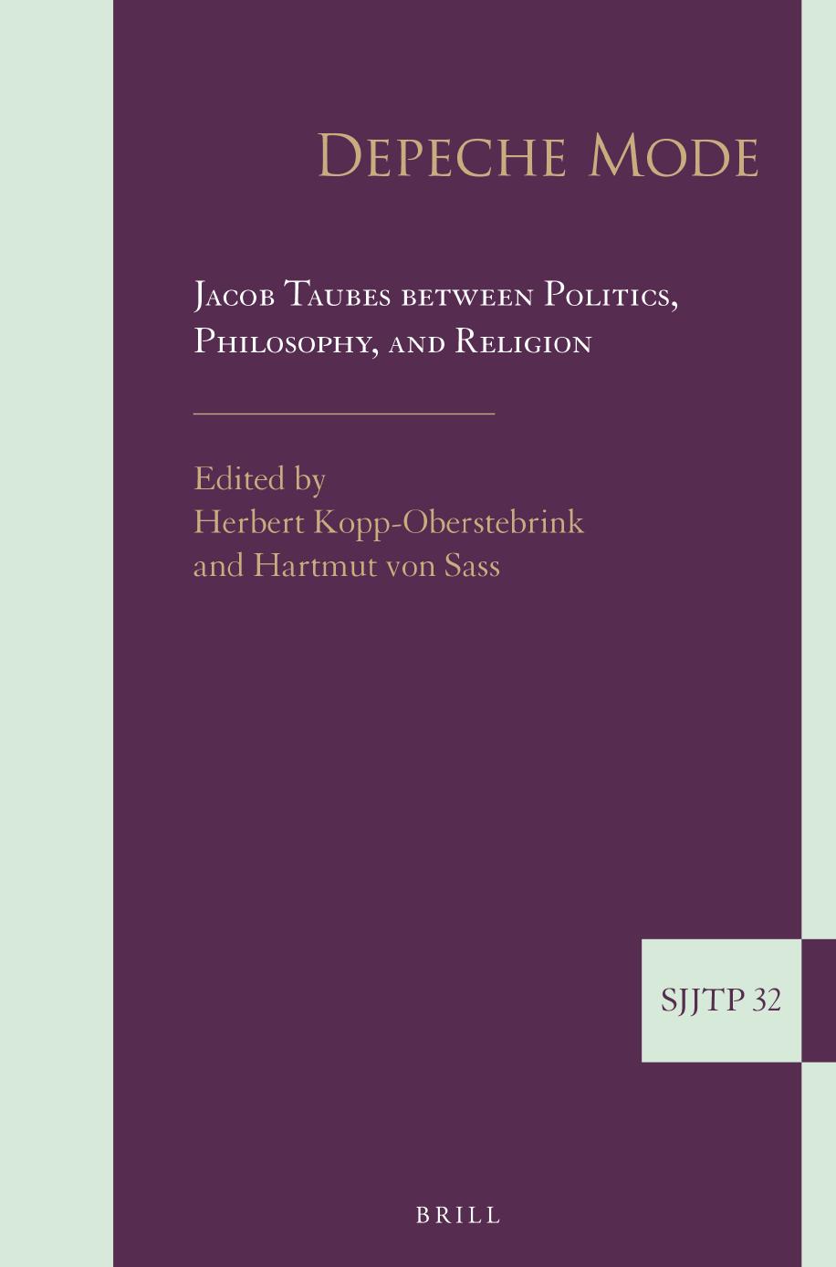 Depeche Mode Jacob Taubes Between Politics Philosophy And Religion Herbert Koppoberstebrink