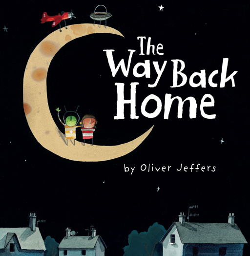 The Way Back Home Oliver Jeffers