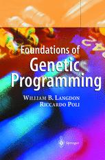 Foundations Of Genetic Programming 1st Edition William B Langdon