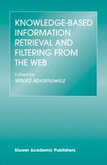 Knowledgebased Information Retrieval And Filtering From The Web 1st Edition Krzysztof Wcel Auth
