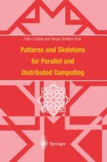 Patterns And Skeletons For Parallel And Distributed Computing 1st Edition Jrg Fischer