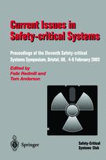 Current Issues In Safetycritical Systems Proceedings Of The Eleventh Safetycritical Systems Symposium Bristol Uk 46 February 2003 1st Edition Ian Sommerville Auth