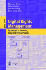 Digital Rights Management Technological Economic Legal And Political Aspects 1st Edition Eberhard Becker