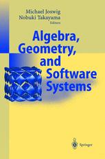 Algebra Geometry And Software Systems 1st Edition Michael Joswig Auth