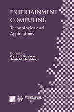 Entertainment Computing Technologies And Application 1st Edition Marc Cavazza