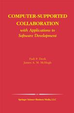 Computersupported Collaboration With Applications To Software Development 1st Edition Fadi P Deek
