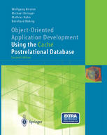 Objectoriented Application Development Using The Caché Postrelational Database 2nd Edition Dr Wolfgang Kirsten