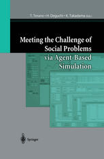 Meeting The Challenge Of Social Problems Via Agentbased Simulation Postproceedings Of The Second International Workshop On Agentbased Approaches In Economic And Social Complex Systems 1st Edition Robert L Axtell Auth