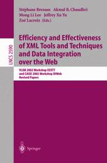 Efficiency And Effectiveness Of Xml Tools And Techniques And Data Integration Over The Web Vldb 2002 Workshop Eextt And Caise 2002 Workshop Diweb Revised Papers 1st Edition Dare Obasanjo