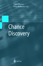 Chance Discovery 1st Edition Yukio Ohsawa Auth Prof Dr Yukio Ohsawa