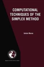 Computational Techniques Of The Simplex Method 1st Edition Istvn Maros Auth