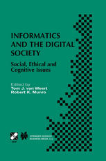Informatics And The Digital Society Social Ethical And Cognitive Issues 1st Edition Jacques Berleur Auth