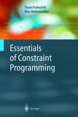 Essentials Of Constraint Programming 1st Edition Thom Frhwirth