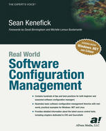 Real World Software Configuration Management 1st Edition Sean Kenefick Auth