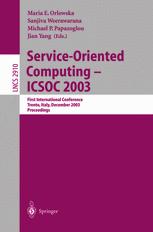 Serviceoriented Computing Icsoc 2003 First International Conference Trento Italy December 1518 2003 Proceedings 1st Edition Phillipa Oaks