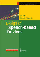 Design Of Speechbased Devices A Practical Guide 1st Edition Ian Pitt