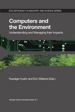 Computers And The Environment Understanding And Managing Their Impacts 1st Edition Ruediger Kuehr