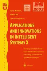 Applications And Innovations In Intelligent Systems X Proceedings Of Es2002 The Twentysecond Sgai International Conference On Knowledge Based Systems And Applied Artificial Intelligence 1st Edition Stewart Long