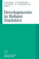 Developments In Robust Statistics International Conference On Robust Statistics 2001 1st Edition C Agostinelli Auth