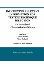 Identifying Relevant Information For Testing Technique Selection An Instantiated Characterization Schema 1st Edition Sira Vegas