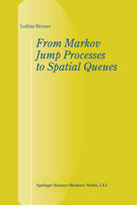 From Markov Jump Processes To Spatial Queues 1st Edition Lothar Breuer Auth
