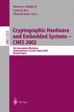 Cryptographic Hardware And Embedded Systems Ches 2002 4th International Workshop Redwood Shores Ca Usa August 1315 2002 Revised Papers 1st Edition Jeanjacques Quisquater Auth